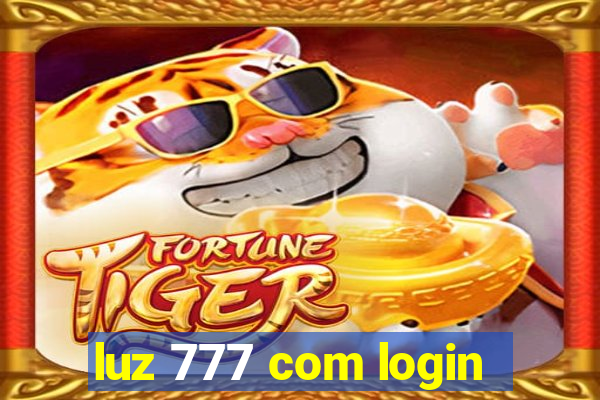 luz 777 com login